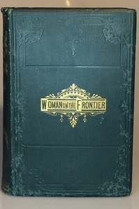 Woman Of The Frontier By William W. Fowler - Bild 1 von 2