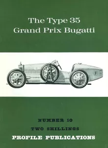 AUTOMOBILE PROFILE 10 TYPE 35 GRAND PRIX BUGATTI PHOTOS HISTORY DEVELOPMENT TECH - Picture 1 of 4
