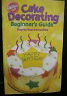 WILTON CAKE DECORATING BEGINNER'S GUIDE STOCK NO. 902-1232 2001 EDIT SOFTCOVER