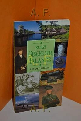 A Short History of Ireland (German l... by Killeen, Richard Paperback / softback - Image 1 of 2
