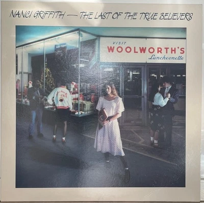 Nanci Griffith - The Last Of The True Believers [Rounder Europa,1987,Vinyl:NM] - Image 1 of 2