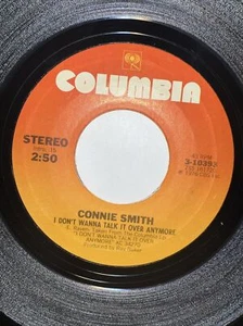 CONNIE SMITH 45 I Don't Wanna Talk It Over Anymore / You Crossed My Mind A Thou - Picture 1 of 2