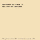 Men, Women, and Boats & The Black Riders and Other Lines, Stephen Crane