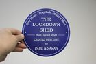 Engraved Personalised Blue Family Heritage Lockdown Shed Plaque Sign Gift 195mm
