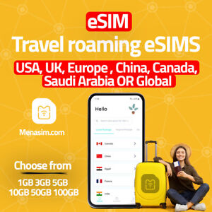 eSIM travel roaming data internet USA, UK, EUROPE, CHINA, CANADA, KSA OR GLOBAL
