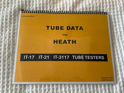 Libro de datos de tubos de vacío Heathkit para IT-17, IT-21 e IT-3117 Foto 1 de 3