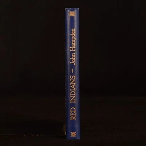 1931 Red Indians Stories and Histories John Hampden Signed by Author - Foto 1 di 5