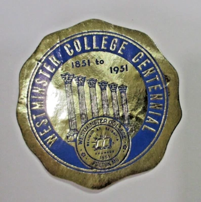 Cinderella FOIL DIE-CUT 1951  "WESTMINSTER COLLEGE CENTENNIAL 1852-1951 MNH NG - Image 1 of 2