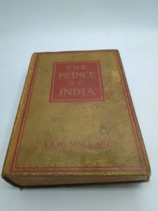 THE PRINCE OF INDIA or Why Constantinople Fell ~ Lew Wallace HC circa 1893 - Picture 1 of 13