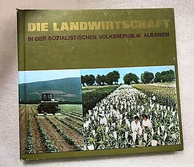 OLD ALBANIAN BOOK-DIE LANDWIRTSCHAFT-1982-ENVER HOXHA-COMMUNISM TIME-ILLUSTRATED - Image 1 of 4