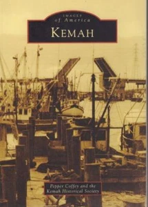 SIGNED 2012 IMAGES of AMERICA KEMAH PEPPER COFFEY HISTORICAL SOCIETY EXCELLENT - Picture 1 of 1