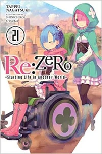 Re:ZERO -Starting Life in Another World-, Vol. 21 (light novel) Paperback – M... - Picture 1 of 1