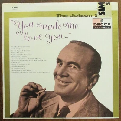 Al Jolson "You Made Me Love You" LP Decca DL 79034 - Image 1 of 4