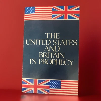 United States & Britain In Prophecy PB 1980 Worldwide Church God Religion G+ - Image 1 of 4