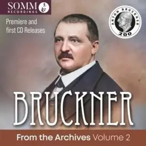 Bruckner from the Archives,Volume 2 | Karl/Berliner Philharmoniker Forster | CD - Bild 1 von 1