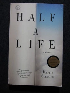 Half a Life A Memoir [Paperback] Darin Strauss - Picture 1 of 3