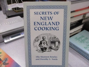 Secrets of New England Cooking, Bowles, Ella Shannon,Towle, Dorothy S. - Picture 1 of 3