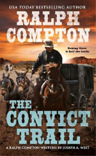 Joseph A. West Ralph Comp Ralph Compton the Convict Tr (Taschenbuch) (US IMPORT)