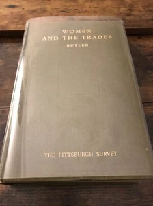 1st Edition Women and the Trades by Elizabeth Beardsley Butler - Imagen 1 de 12