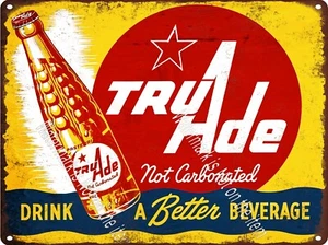 Tru Ade Truade Orange Soda Cola Glass Bottle Beverage Metal Sign 9x12" A873 - Picture 1 of 1