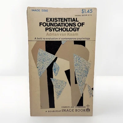Existential Foundations of Psychology by Adrian Van Kaam (1969, Paperback). - Image 1 of 4