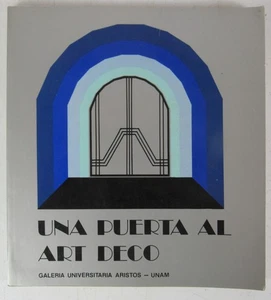 Una Puerta Al Art Deco 1980 University Mexico Architecture English/Spanish WS2 - Picture 1 of 8