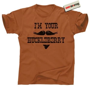 I'm Your Huckleberry T-Shirt – Western Quote Tee for Outlaws & Sharp Shooters - Picture 1 of 15