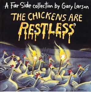 THE CHICKENS ARE RESTLESS -FAR SIDE COLLECTION GARY LARSON EXCELLENT USED PB - Picture 1 of 1