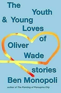 The Youth & Young Loves Von Oliver Wade: Stories Von Monopoli, Ben-Exlibrary - Picture 1 of 1