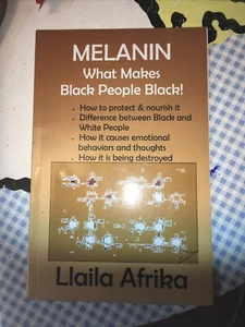 Melanin: What makes Black People Black by Llaila Afrika - Picture 1 of 4