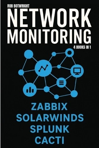 Rob Botwright Network Monitoring (Paperback) - Image 1 of 1