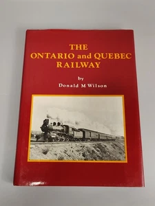 The Ontario and Quebec Railway Donald Wilson Mika 1983 HC DJ Vintage Eisenbahn Züge - Bild 1 von 20