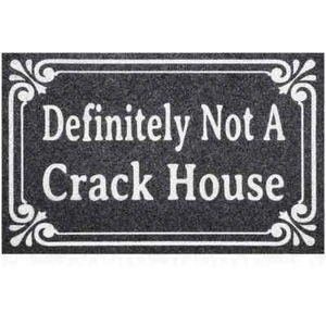 Outdoor Doormat Entrance Indoor Door Mats, Definitely Not A Crack House Doorm... - Picture 1 of 7
