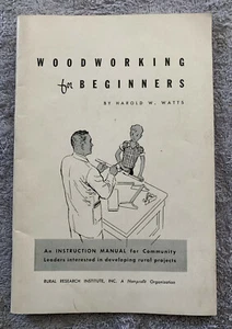 Vintage Woodworking For Beginners,Harold Watts Instruction Manual Rural Research - Picture 1 of 1