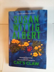 A Pecan Springs Mystery Ser.: Cat's Claw by Susan Wittig Albert (2012,... - Imagen 1 de 1