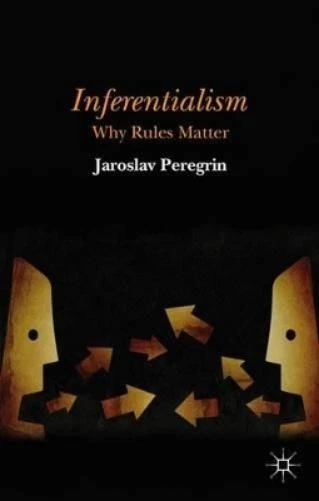 J. Peregrin Inferentialism (Hardback) - Image 1 of 1