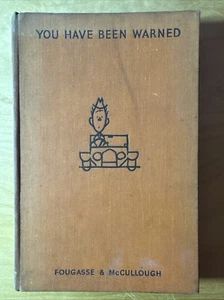 You Have Been Warned - Fougasse/McCullough - Vintage Hardback - 1935 - Bild 1 von 7