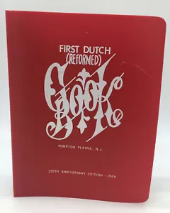 First Dutch Reformed Cookbook Pompon Plains NJ 250th Anniversary Edition 1986 - Picture 1 of 8