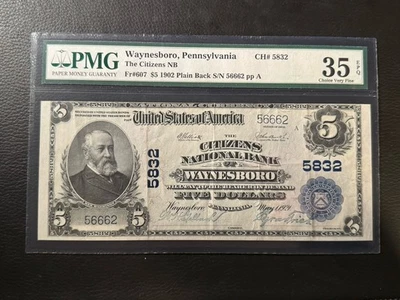 1902 $5 National Bank Note Waynesboro PA  Plain Back Fr#607 PMG 35 EPQ - Image 1 of 4