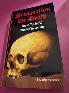 Preparation For Death. St Alphonsus. Paperback. 2024. - Picture 1 of 2