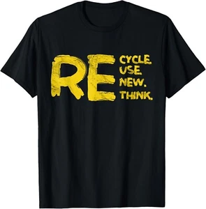 Recycle Reuse Renew Rethink Crisis Environmental Activism Gift Unisex T-Shirt - Picture 1 of 3