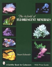 World of Fluorescent Minerals Collector Guide Visual Id w Prices & Regions Found