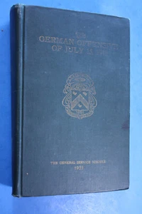 The German Offensive of July 15, 1918 Marne BATTLE WW1 WWI BOOK 7 MAPS - Picture 1 of 11