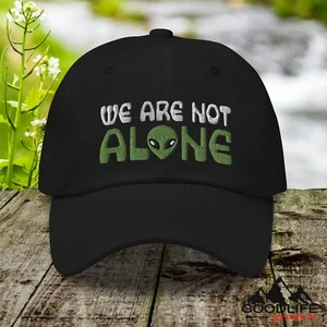 We Are Not Alone Alien UFO Ball Cap Dad Hat for Men Women - Picture 1 of 32