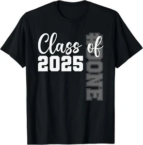 Class of 2025 Done Graduation For Him Her Women Men T-Shirt NEW T SHIRT 2025!!!! - Picture 1 of 5