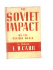 The Soviet Impact on the Western World (Edward Hallett Carr - 1947) (ID:79992)