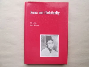 KOREA AND CHRISTIANITY Edited by Chai-Shin Yu 1996 HCDJ Korean Scholar Press - Imagen 1 de 7