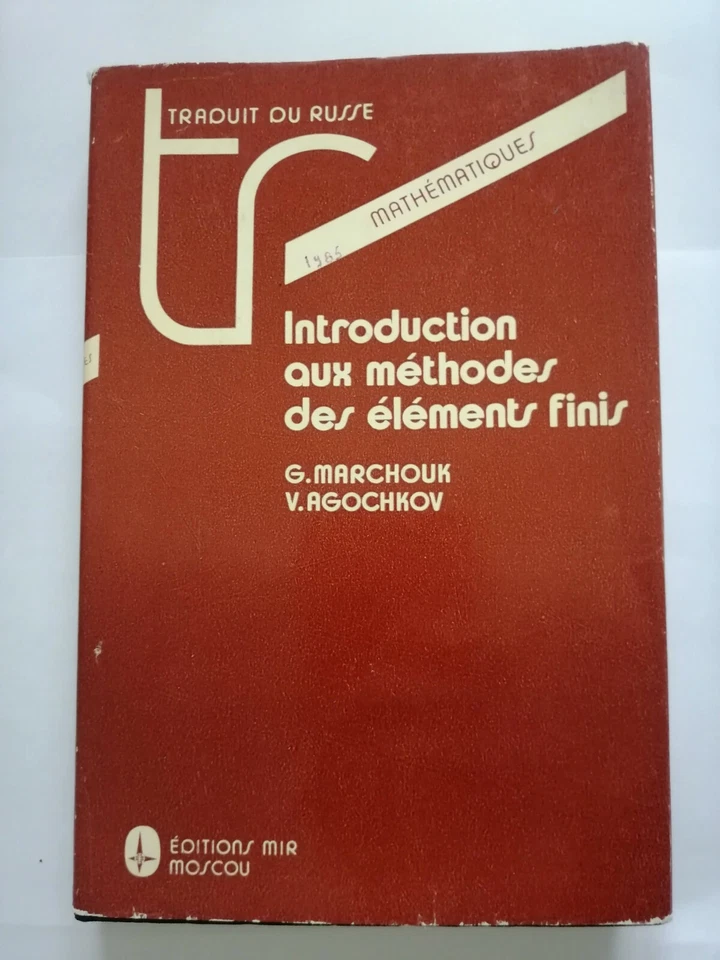 Introducción A Los Métodos De Los Elementos Finitos Marchouk Agochkov 1985 - Imagen 1 de 1