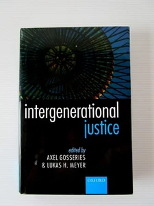 Generationengerechtigkeit von Axel Gosseries & Lukas Meyer 2009 Hardcover Buch - Bild 1 von 6