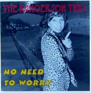 CD The Rahoerson Trio No Need To Worry 1998 Deja Vous Compact Disc - Picture 1 of 4